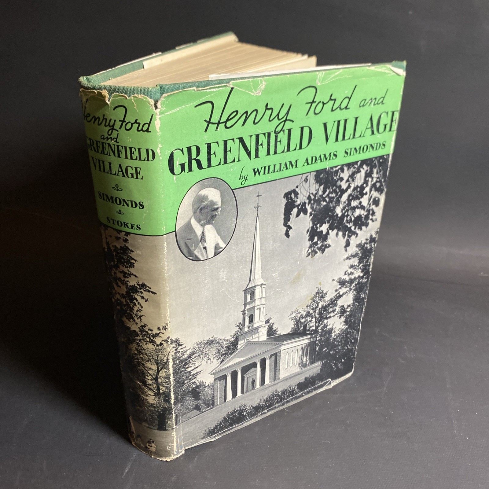 Henry Ford & Greenfield Village 1938 1st Edition – William Adams Simonds / FHB