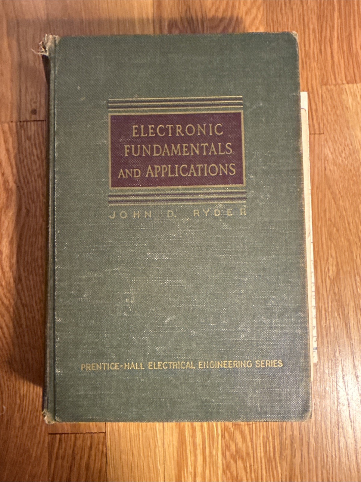 Electronic Fundamentals And Applications John D Ryder 1950 HC / With Notes