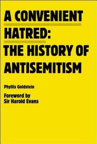 A Convenient Hatred: The History of Antisemitism – Paperback – GOOD