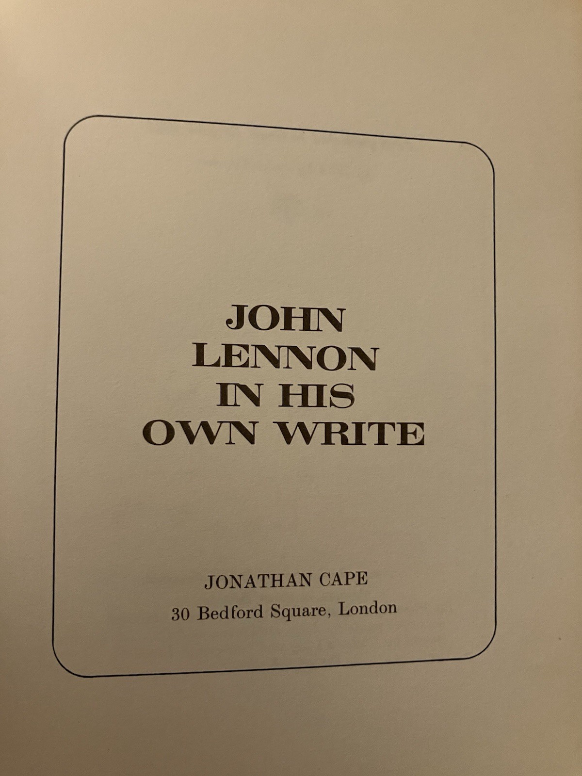 John Lennon In His Own Write Hardcover, Jonathan Cape 1964 Illustrated