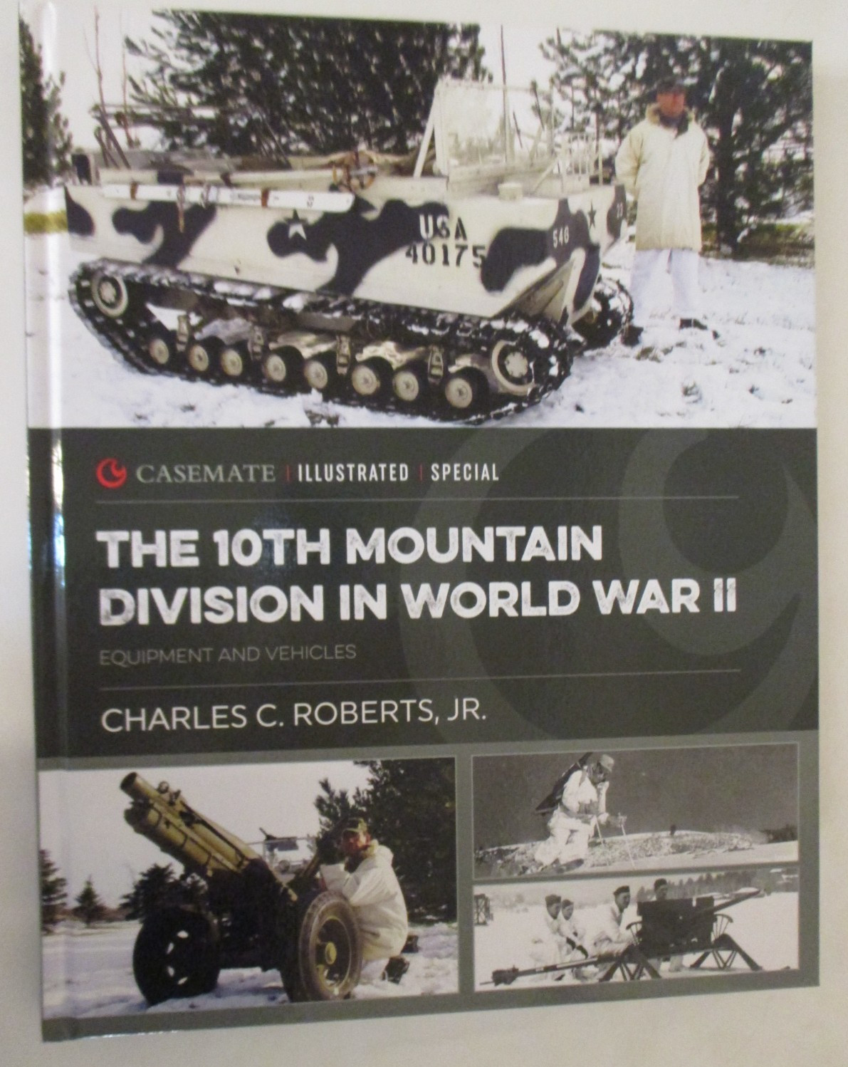 10th Mountain Division in World War II : Equipment and Vehicles by Charles C….