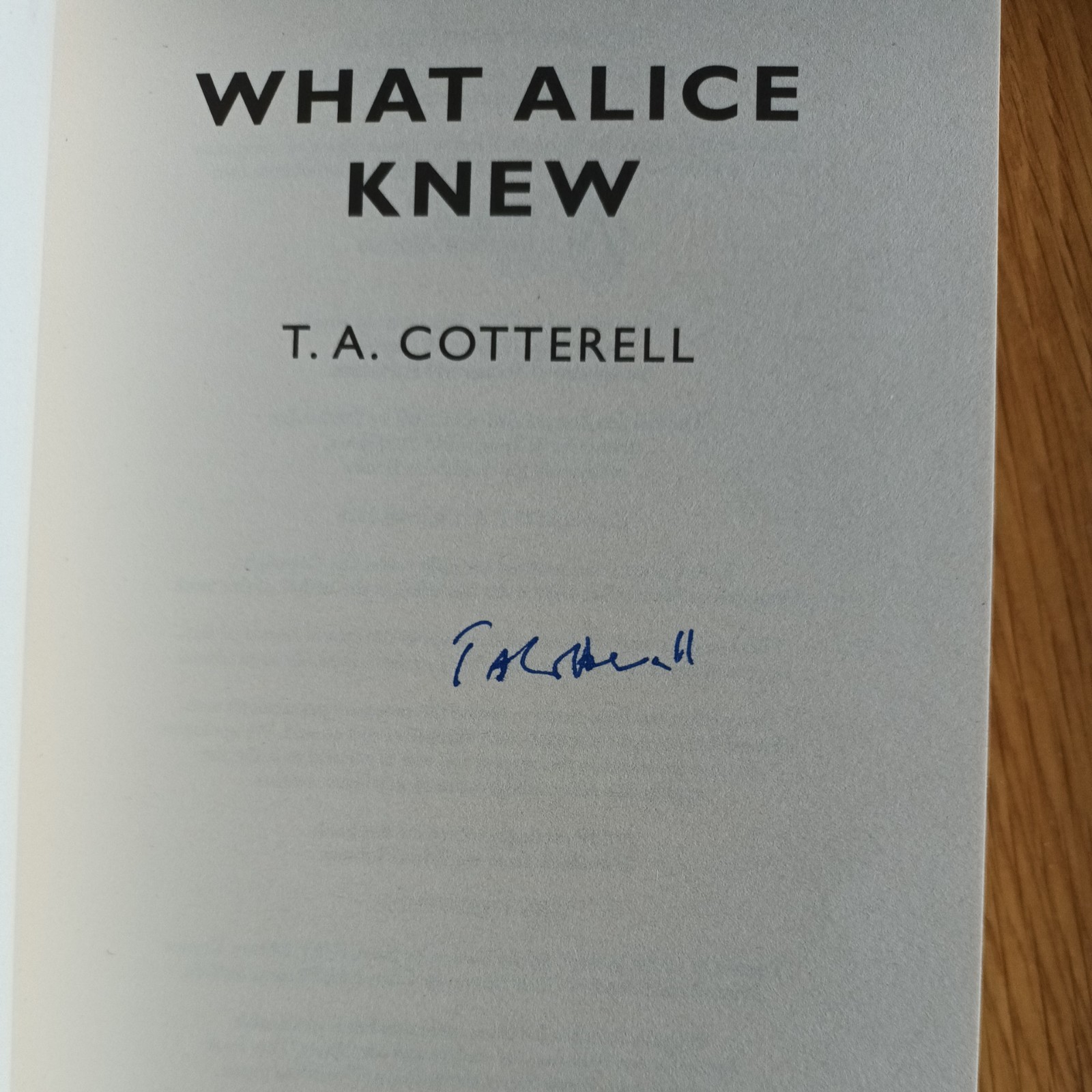 T A Cotterell – What Alice Knew Signed numbered limited 1st debut Crime