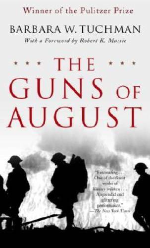 The Guns of August – Mass Market Paperback By Barbara W. Tuchman – GOOD