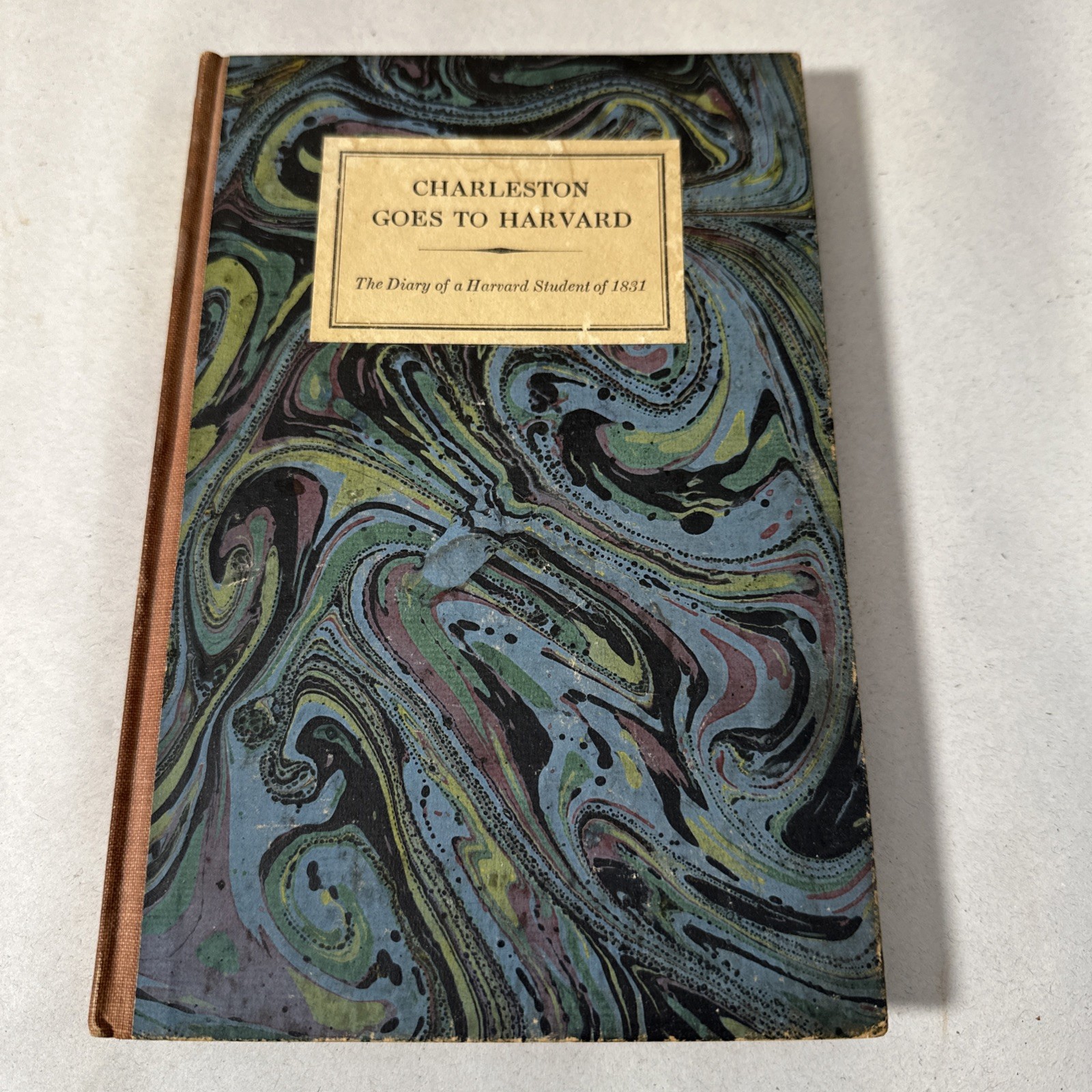 Charleston Goes to Harvard Diary Student of 1831 First Edition Book 1940 Scarce