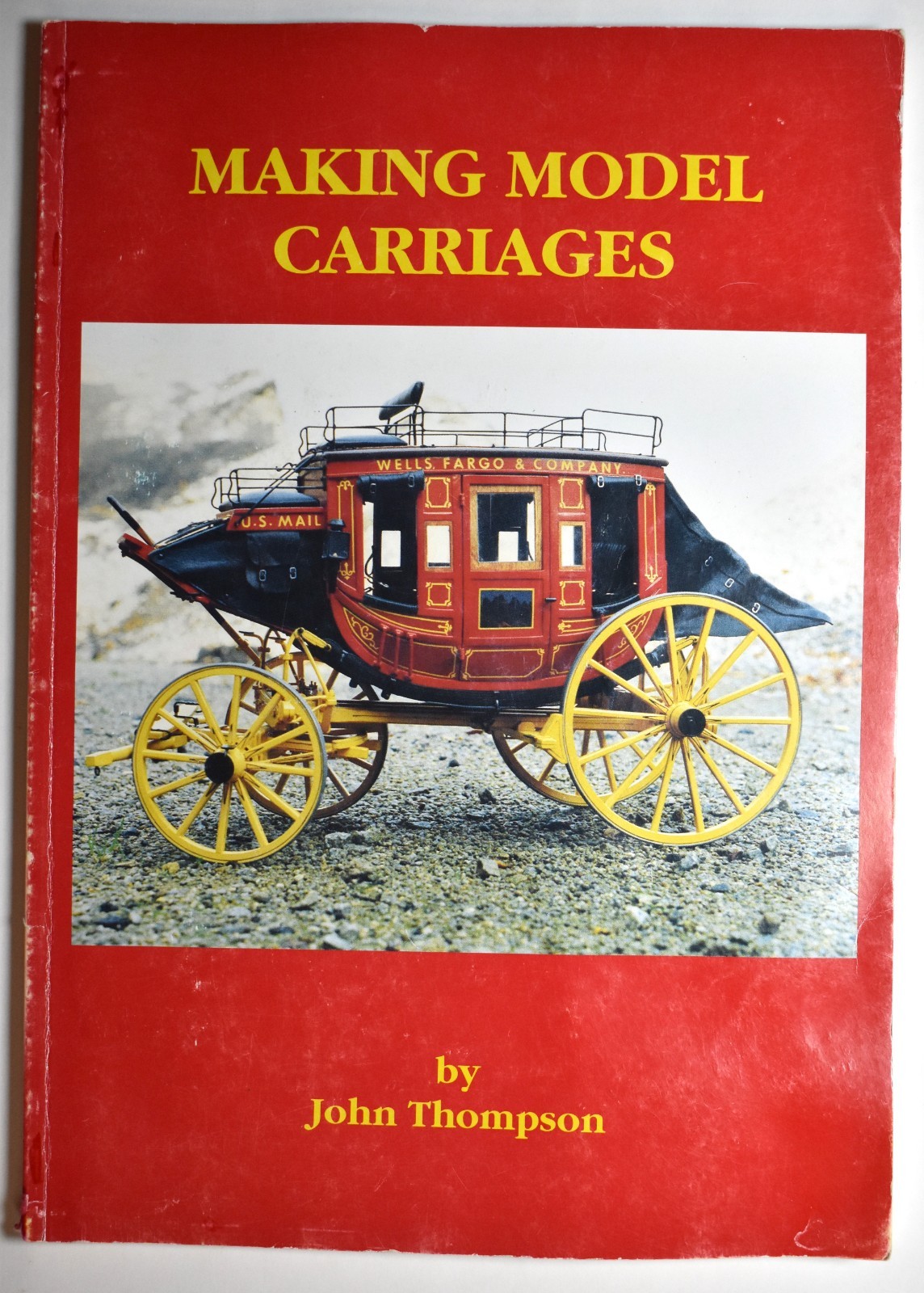 3 Books by John Thompson on Making Model Horse Carriages, Gypsy Caravans, etc