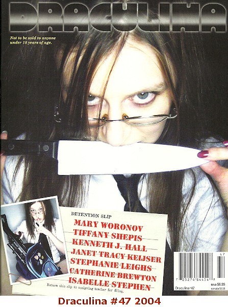 DRACULINA #47 (2004) Mary Woronov, Tiffany Shepis, Kenneth J Hall, New!
