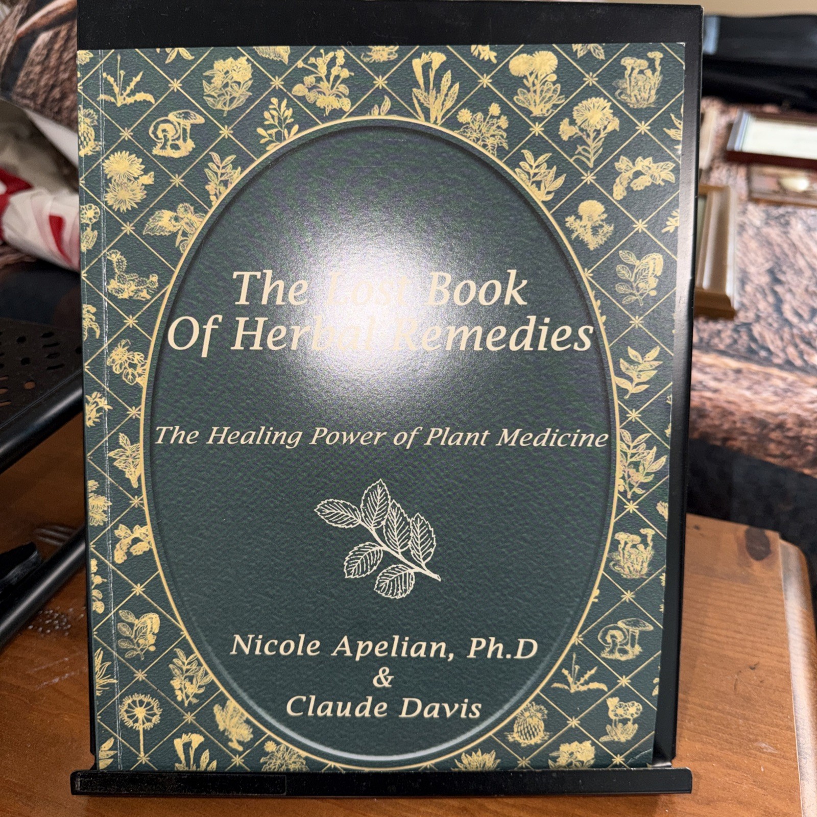 The Lost Book Of Herbal Remedies 2020 By Nicole Apelian , PhD & Claude Davis