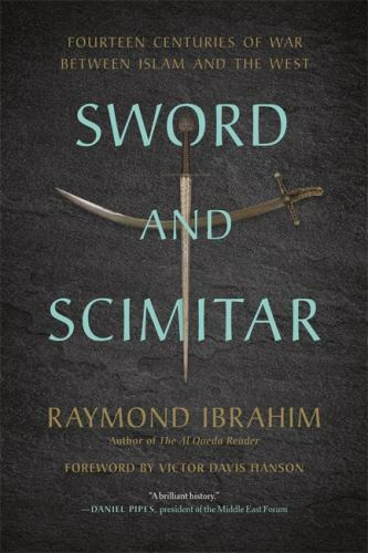 Sword and Scimitar : Fourteen Centuries of War bet