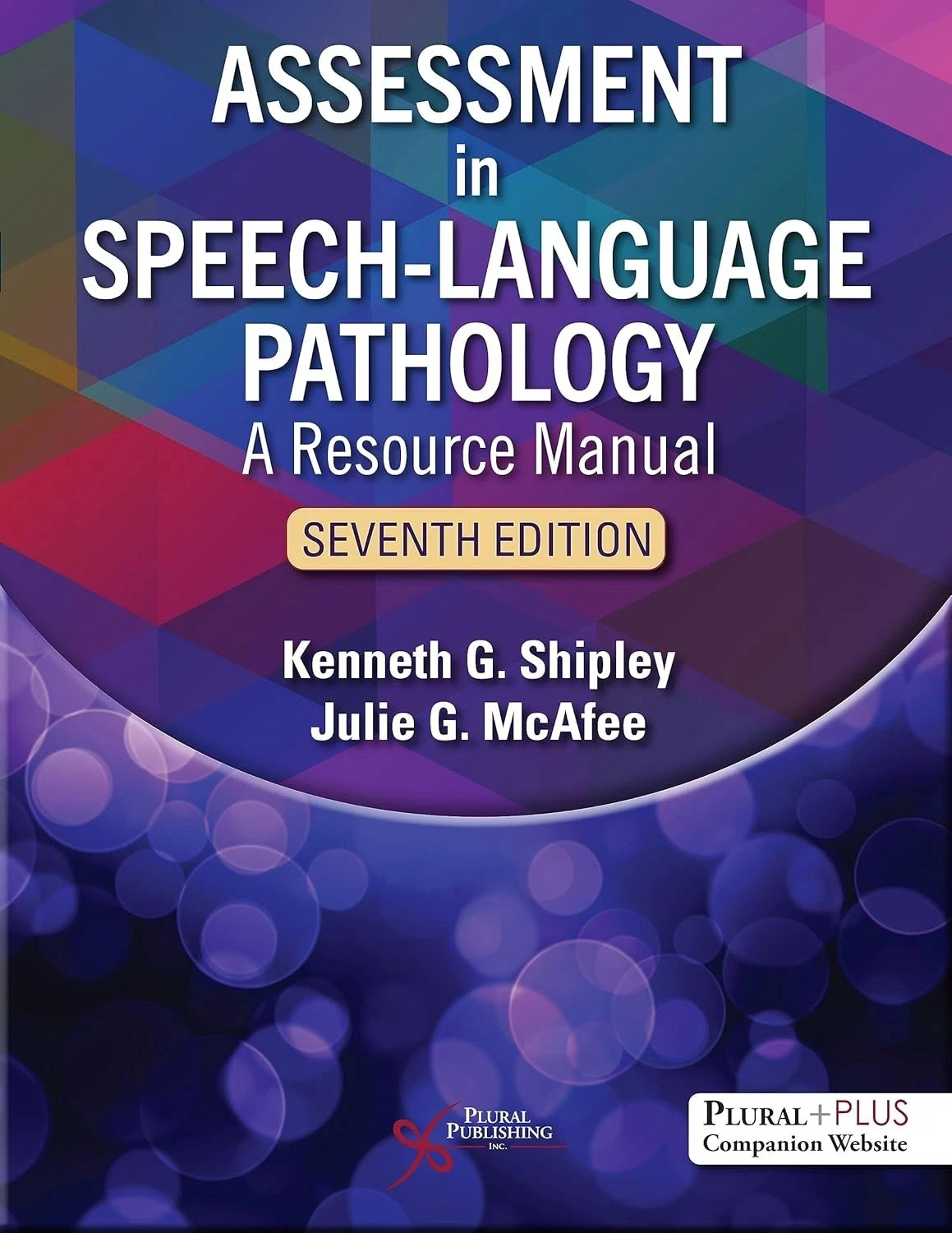 Assessment in Speech-Language Pathology: by Shipley – 9781635507102