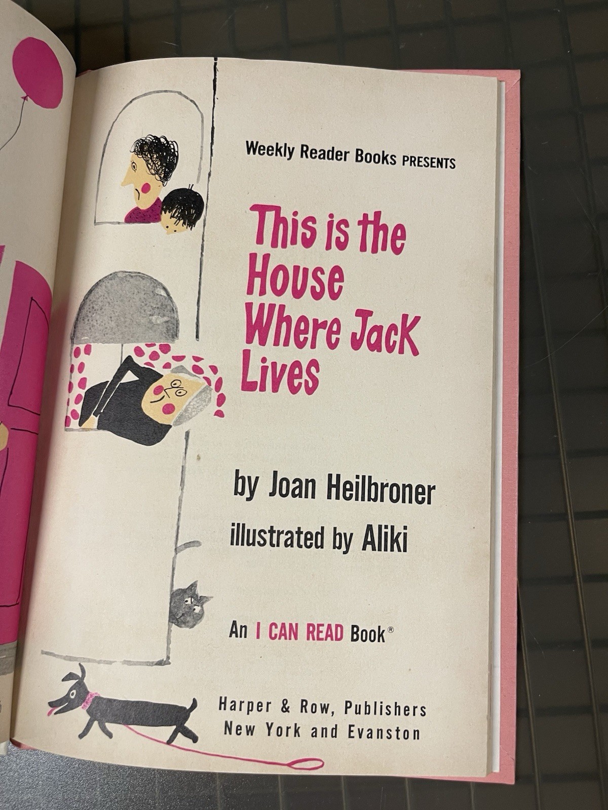 This Is the House Where Jack Lives, Joan Heilbroner/ALIKI ‘62 Weekly Reader Book