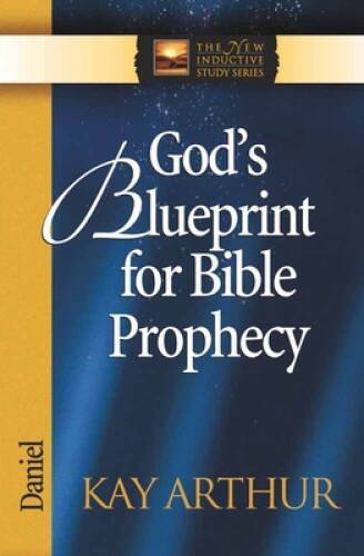 God’s Blueprint for Bible Prophecy: Daniel (The New Inductive S – VERY GOOD
