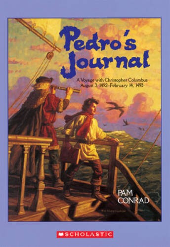 Pedro’s Journal: A Voyage with Christopher Columbus, August 3, 1492-Febru – GOOD