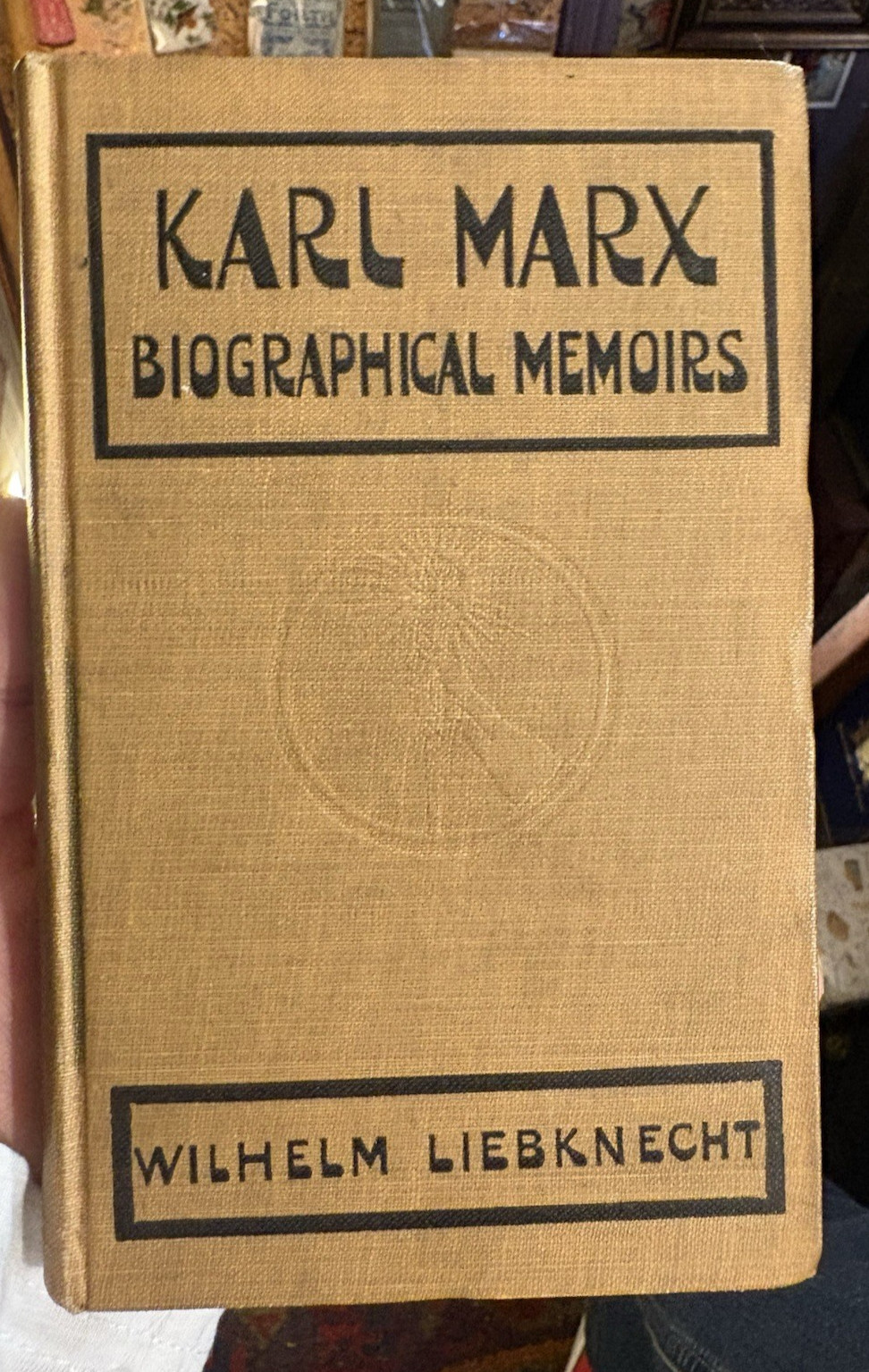 1901 : Karl Marx Biographical Memoirs: Liebknecht : 1st ed : VGC