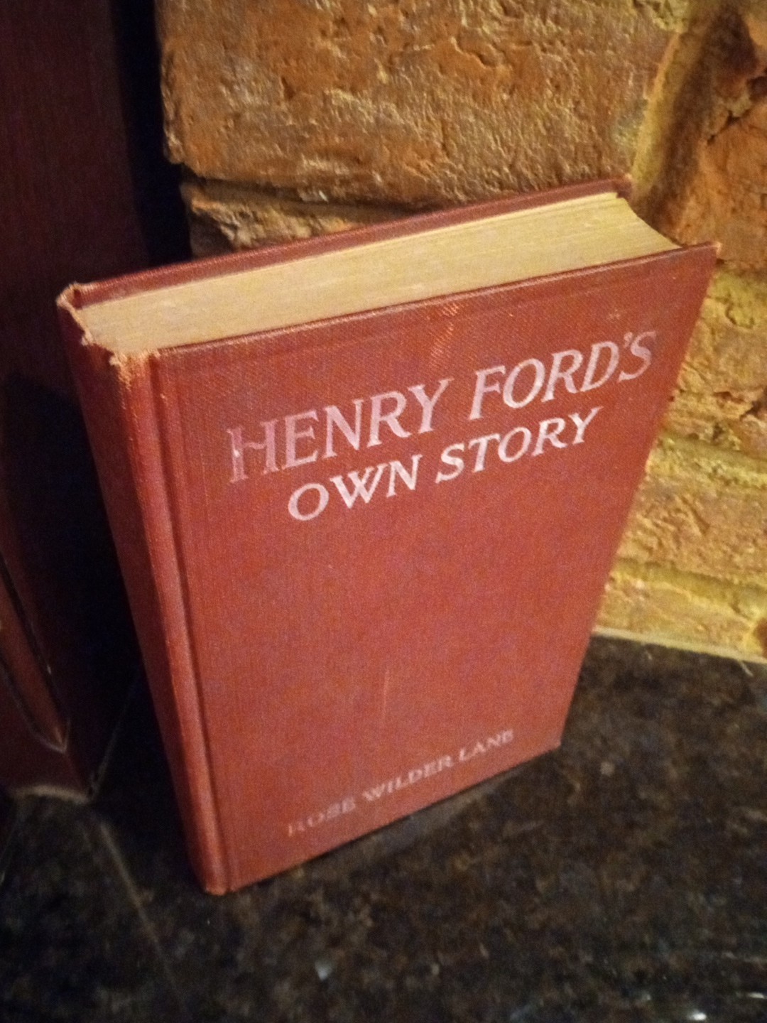 Henry Ford’s Own Story – Rose Wilder Lane – 1917 Ford History Hardcover