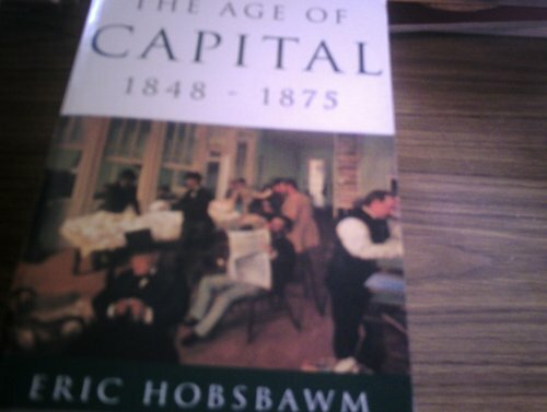 The Age of Capital, 1848-75 by Hobsbawm, E. J. Hardback Book The Fast Free