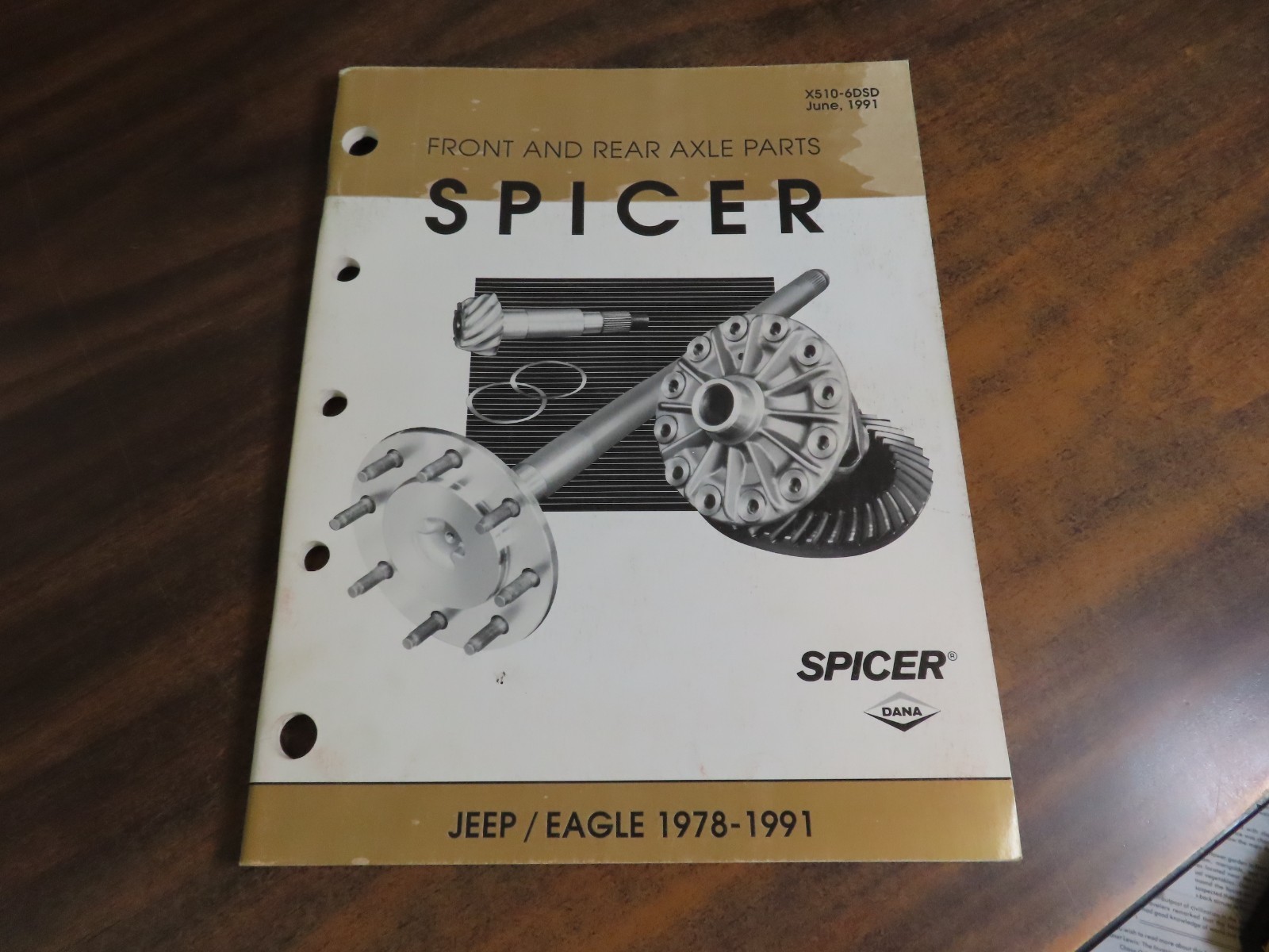 SPICER Front and Rear Axle Parts Jeep Eagle 1978-1991 X510-6DSD June 1991