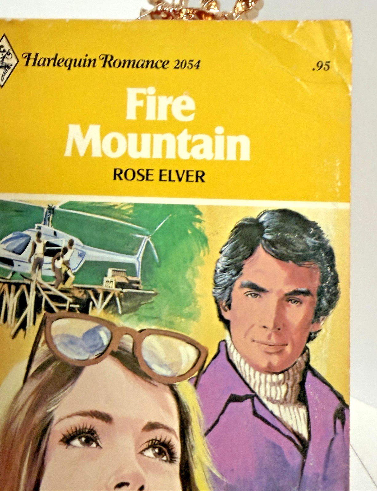 Vintage Harlequin Romance #2054, Fire Mountain by Rose Elver, A584