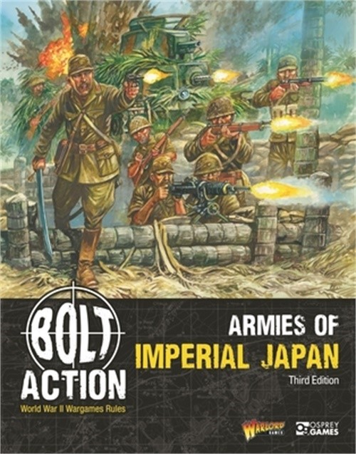 Bolt Action: Armies of Imperial Japan: Third Edition (Paperback or Softback)