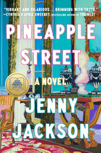 Pineapple Street: A Novel – Hardcover By Jackson, Jenny – GOOD