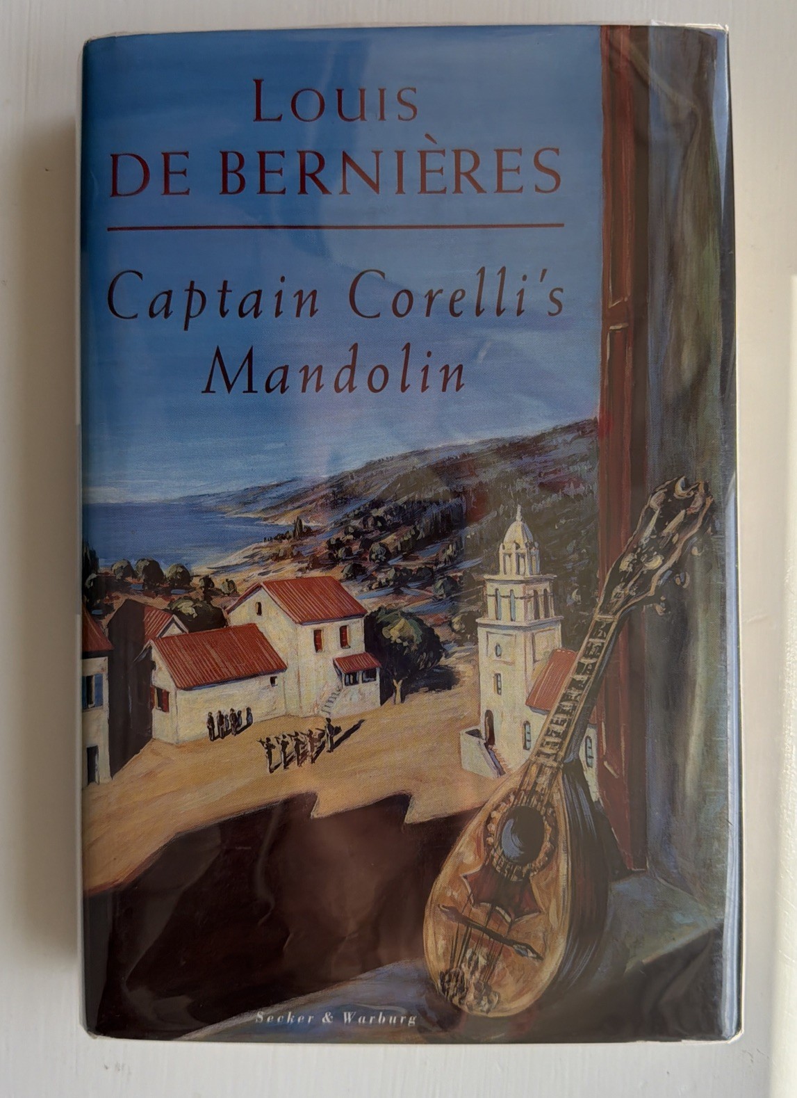 Louis de Bernieres: Captain Corelli’s Mandolin – SIGNED 1st / 1st – Hbk Dw 1994