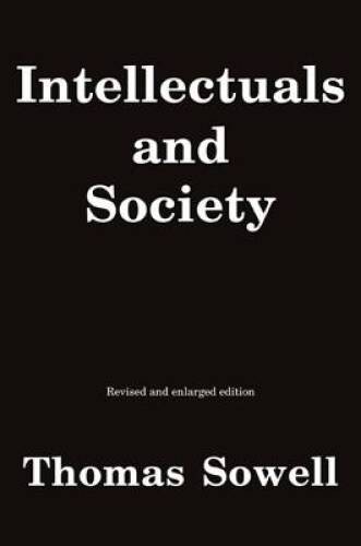 Intellectuals and Society: Revised and Expanded Edition – Paperback – VERY GOOD