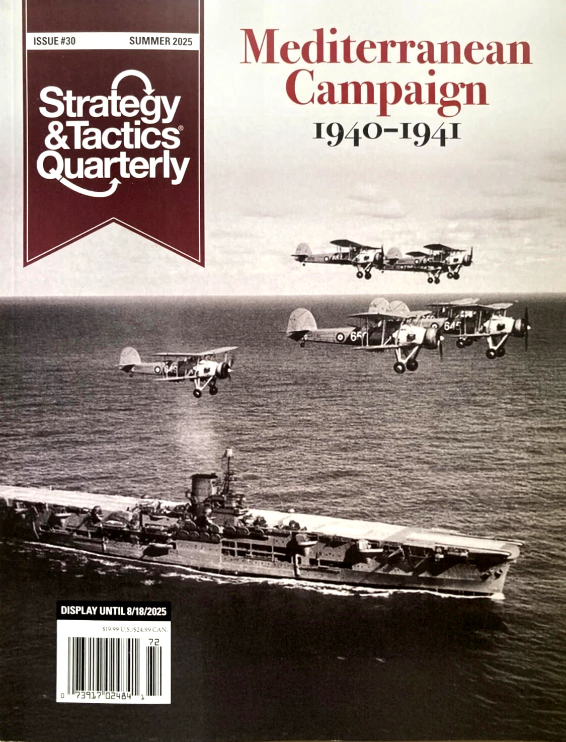 STRATEGY & TACTICS QUARTERLY MAGAZINE #30 SUMMER 2025 | MEDITERRANEAN CAMPAIGN
